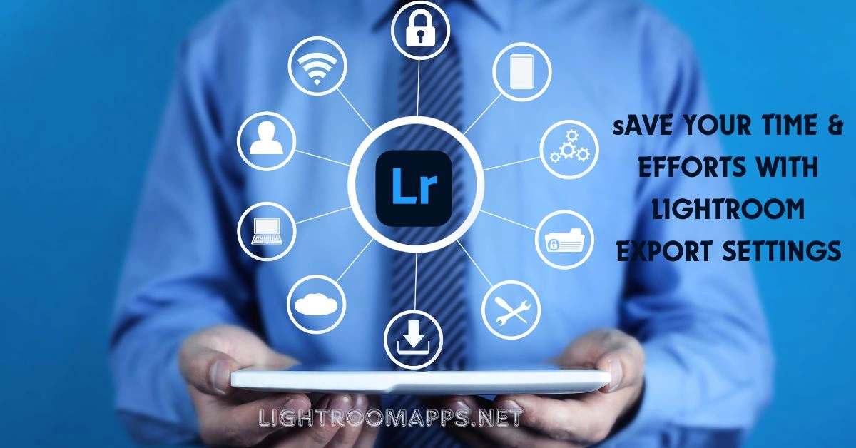 Lightroom Export Settings