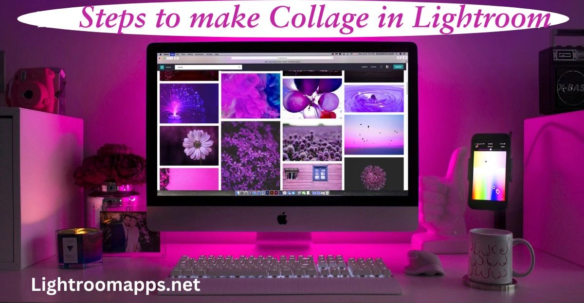 Steps to make a lightroom Collage