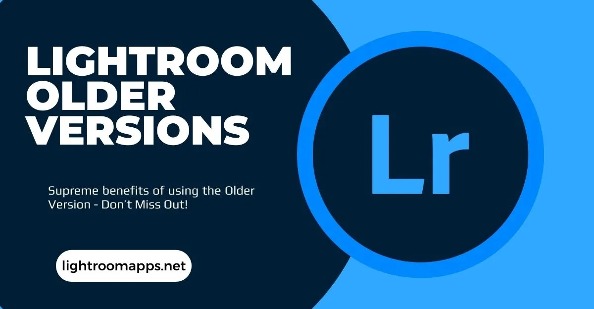 Lightroom Old Versions