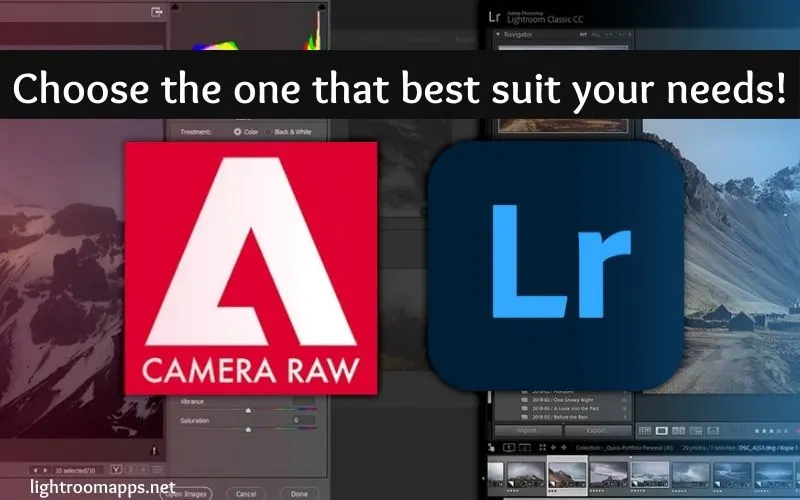 Lightroom vs Camera Raw Overview